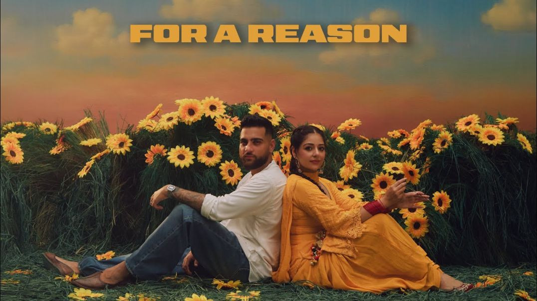 ⁣For A Reason (Official Video) Karan Aujla | Tania | Ikky | Latest Punjabi Songs 2025
