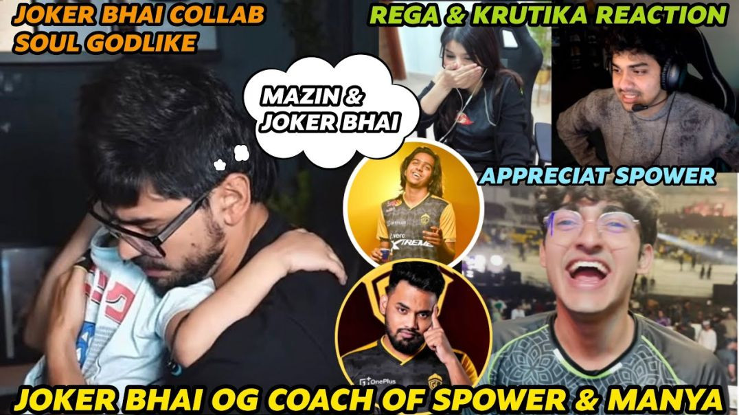 ⁣JOKER BHAI😍COLLAB SOUL🚀GODL💛APPRECIATE SPOWER CLUTCH🫠JOKER BHAI &amp;amp; MAZIN❤️_🔥REGA KRUTIKA 