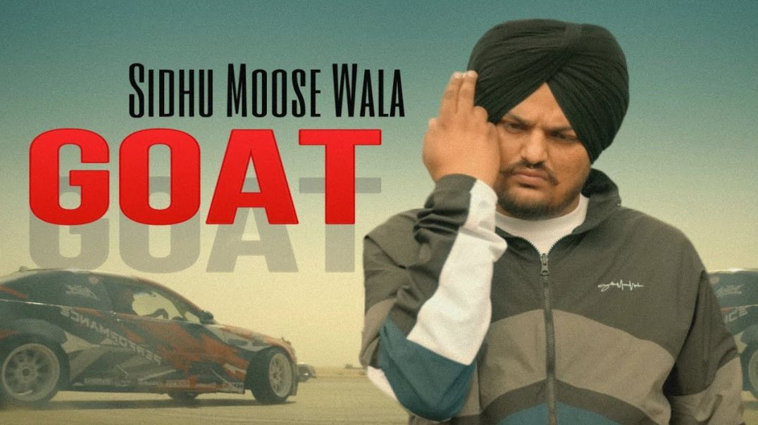 ⁣GOAT (Full Video) Sidhu Moose Wala _ Wazir Patar _ Sukh Sanghera _ Moosetape(1080P_HD)_1