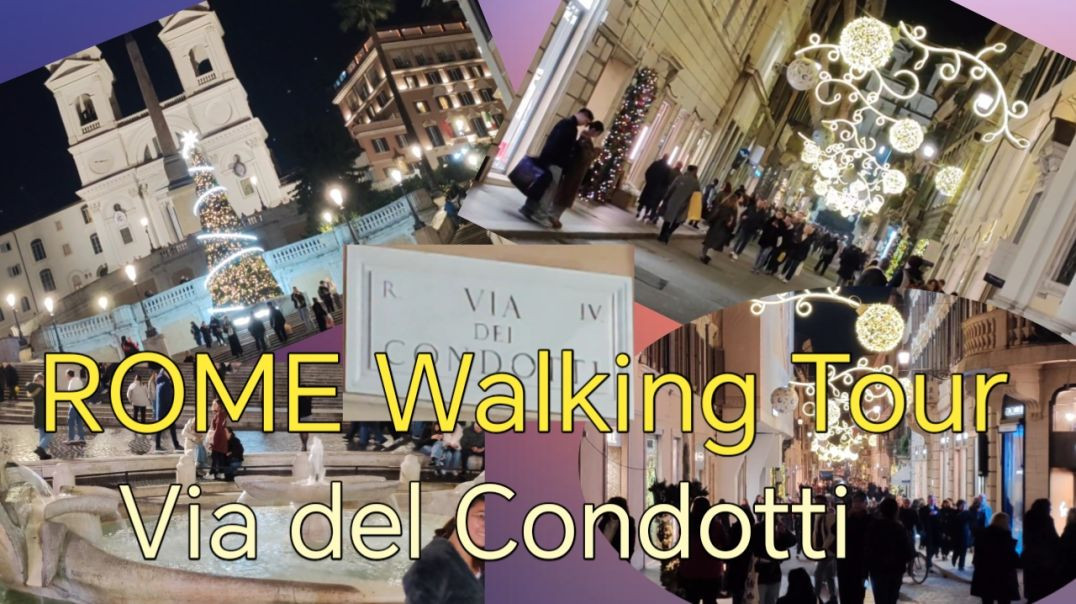 रोम इटली 🇮🇹 - रोम पैदल यात्रा.। Rome Walking Tour in Via del Condotti Street