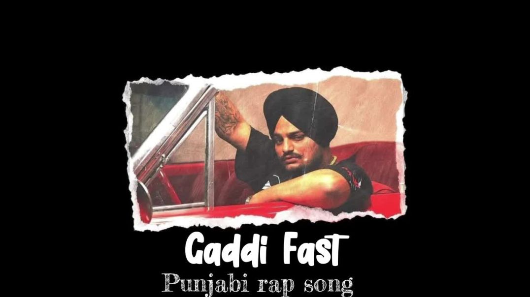 ⁣GADDI FAST - New Rap (punjabi style)