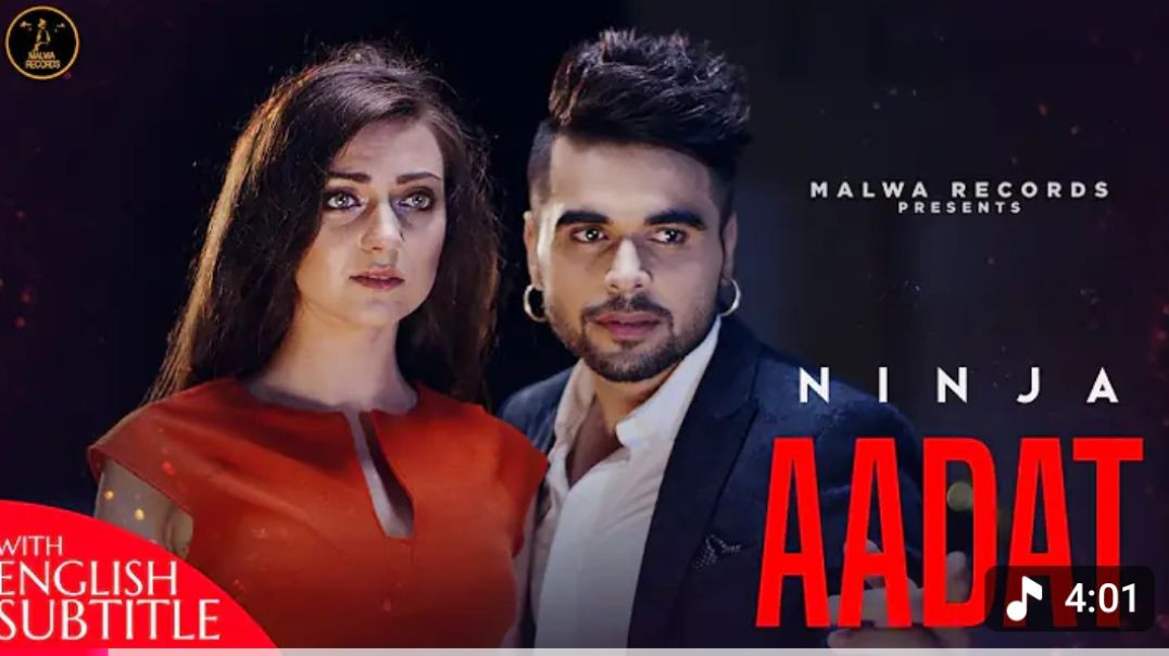 AADAT__English_Subtitles__Ninja___Parmish_Verma___Goldboy___Nirmaan___Romantic_Songs___Malwa_Records