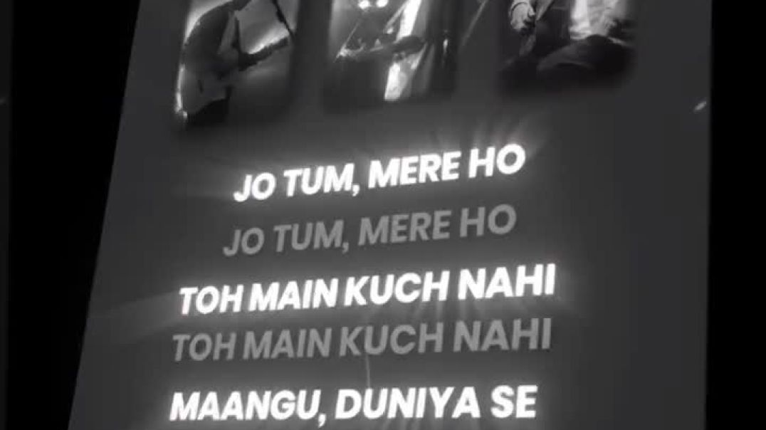 ⁣jab tum mere ho,toh main kuch nahi mangu, duniya se