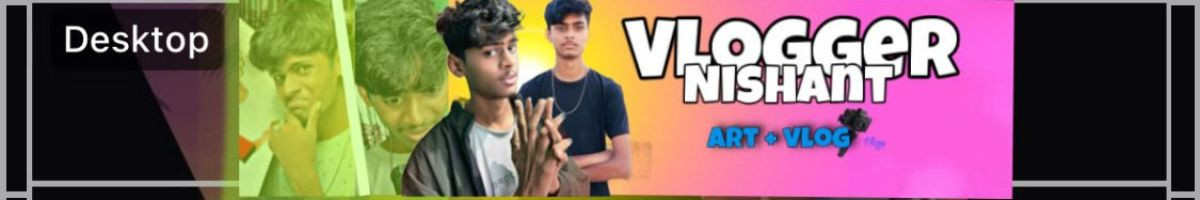vlogger Nishant