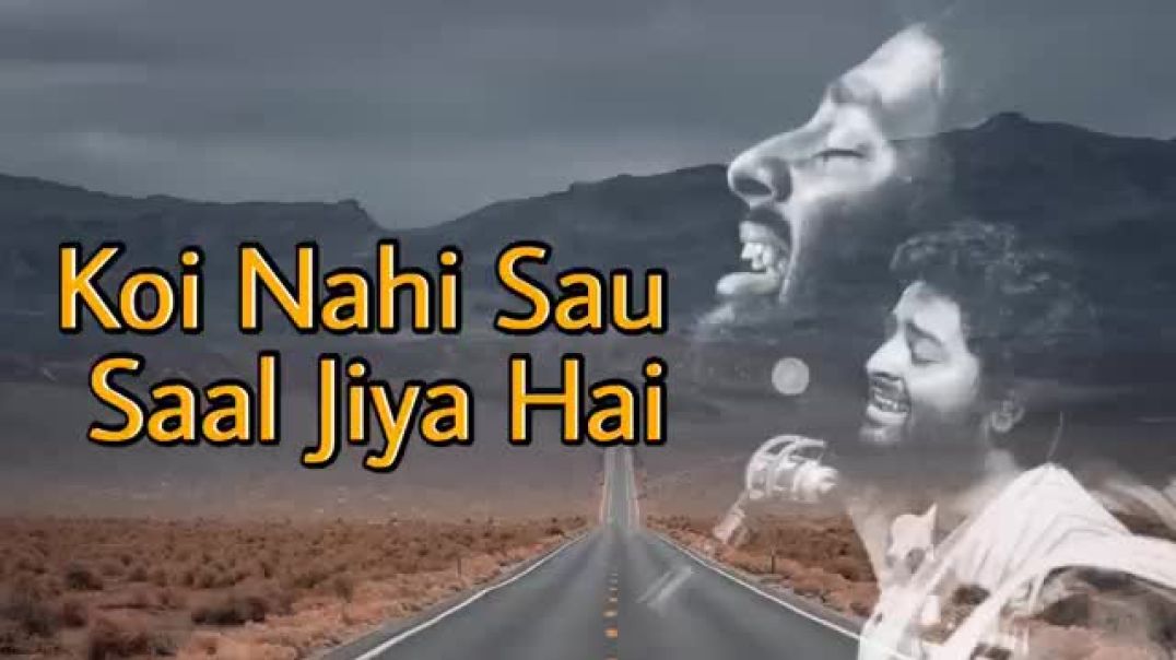 ⁣Koi Nahi Sau Saal Jiya Hai (Mera Pyar Tera Pyar) _ Arijit Singh _