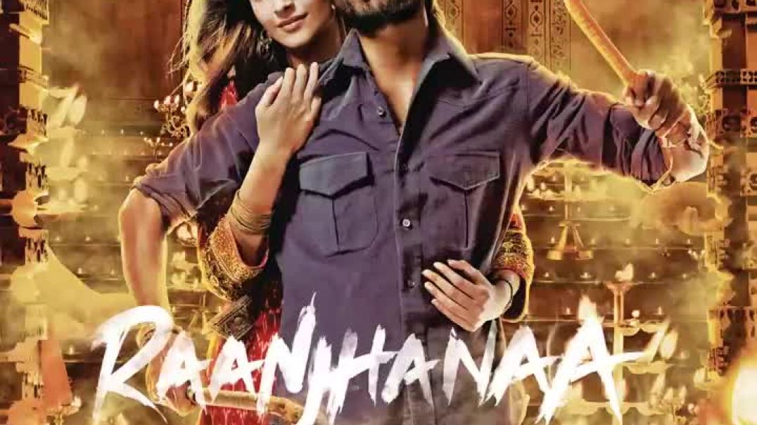 ⁣Raanjhanaa (From _Raanjhanaa_) 720p