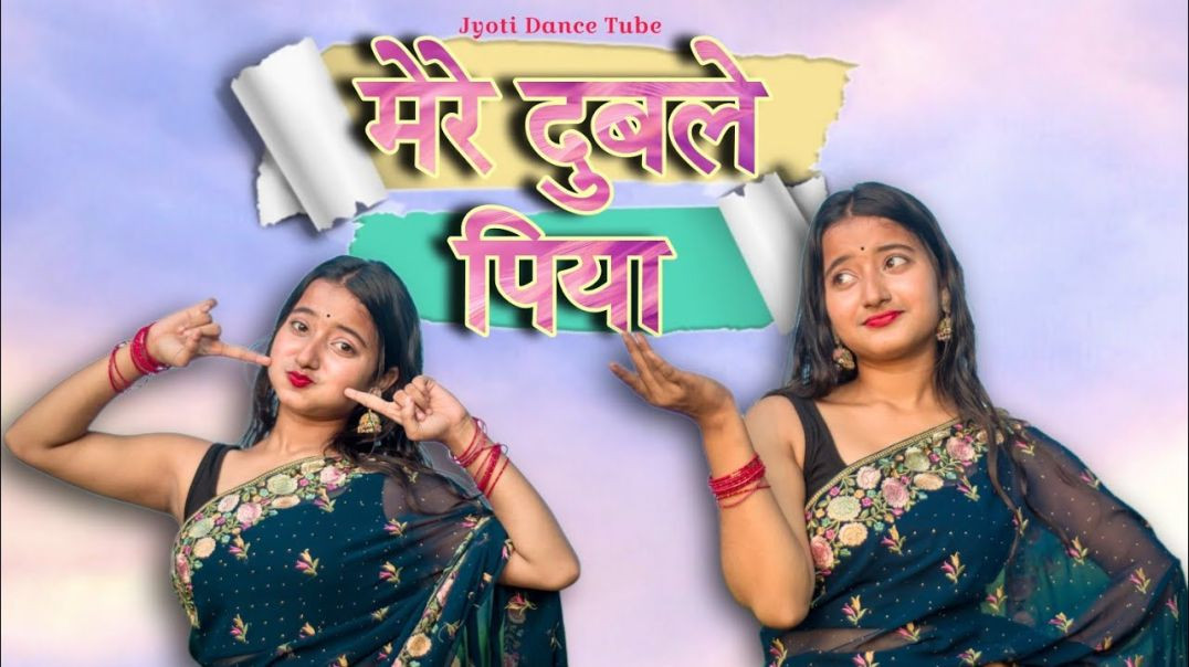⁣मेरे_दुबले_पिया_Dance_Video_Jyoti_Dance_Tube(720p)