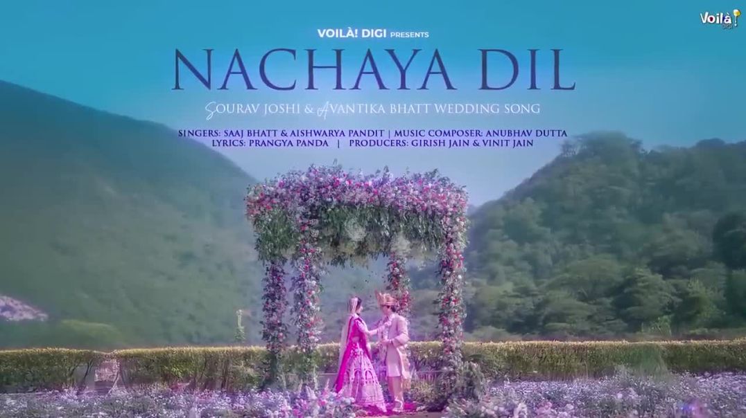 ⁣NACHAYA DIL_ Sourav Joshi Vlogs _ Avantika Bhatt Wedding Song _ Saaj B_ Aishwarya P_ Anubhav D(720P_