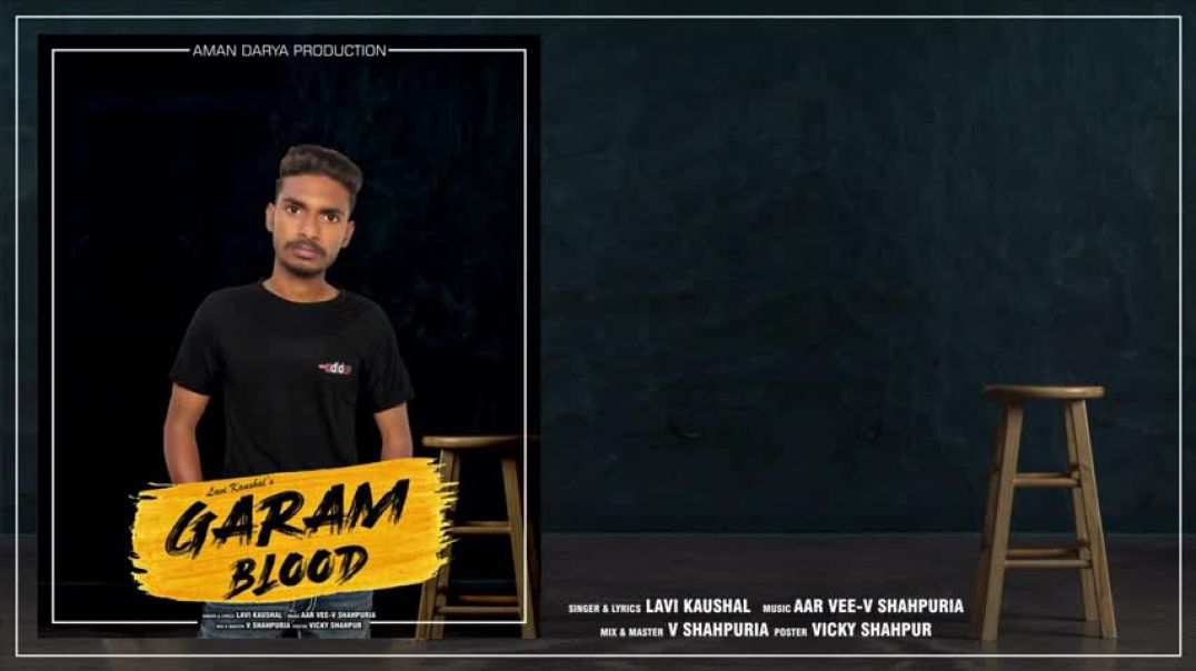 ⁣lavi khushal new song garam blood