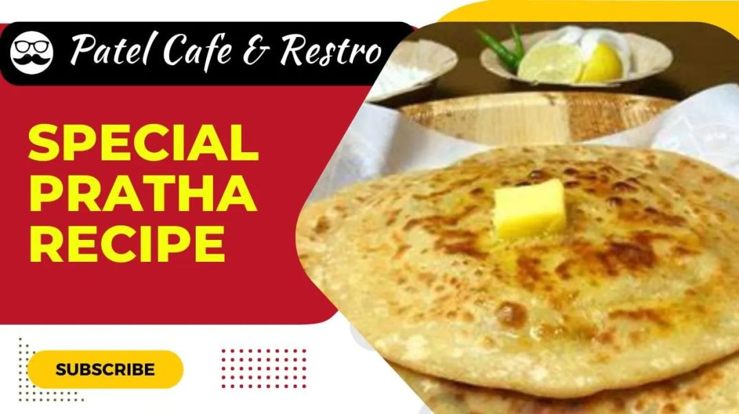 ⁣पराठे _ Recipe _ Patel Café and Restro