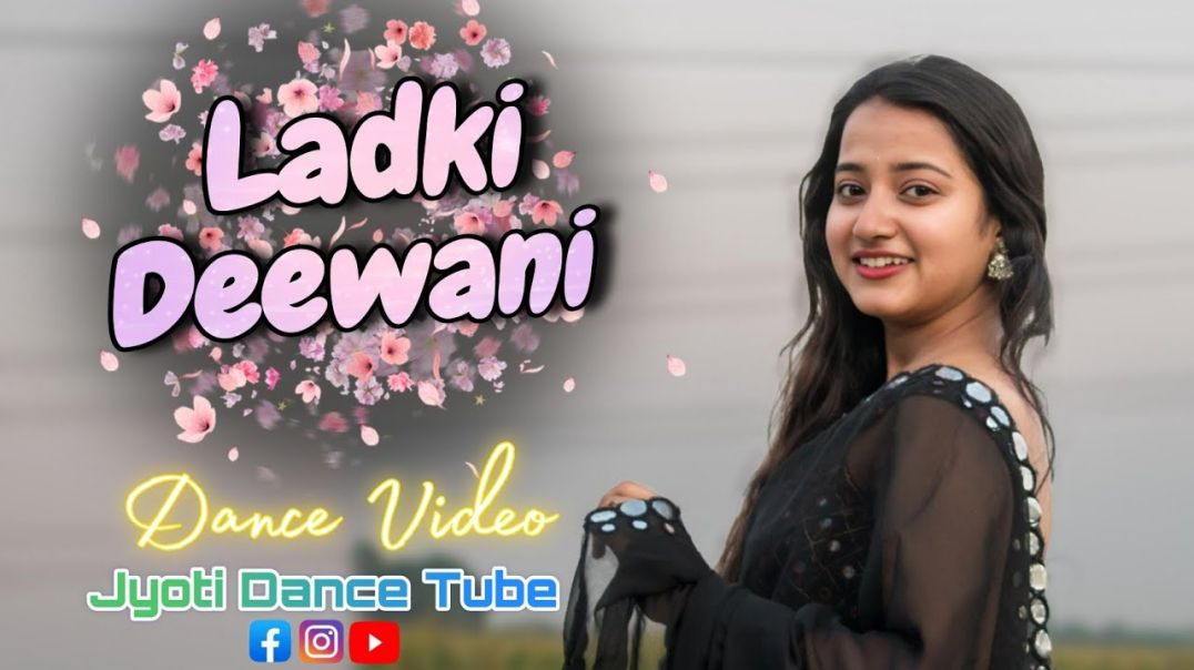 ⁣Ladki Deewani Dance Video  Jyoti Dance Tube