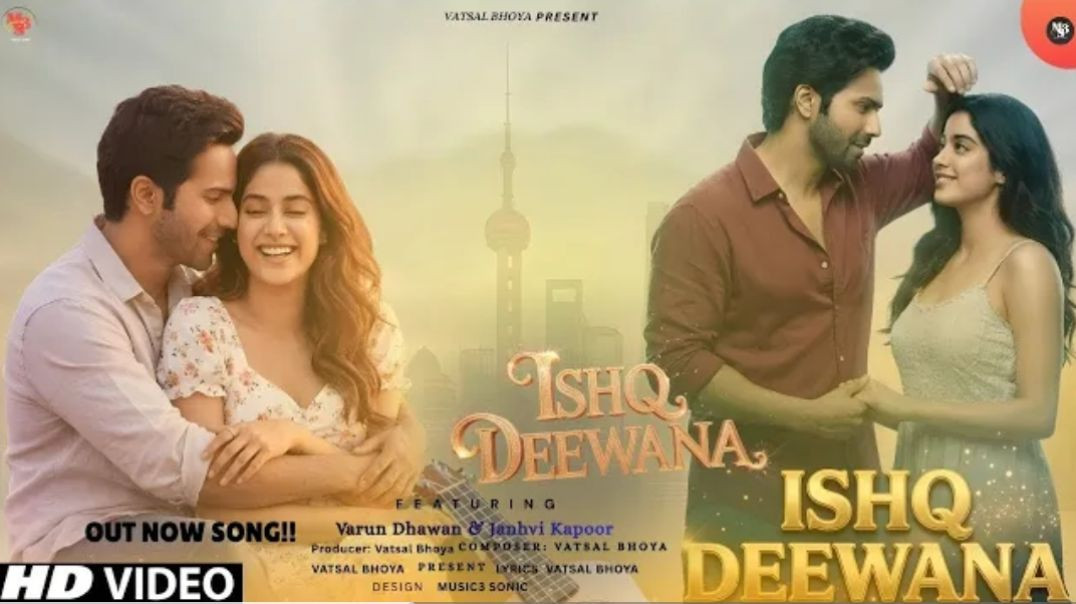 ⁣New Song 2025 _ Ishq Deewana _ Varun Dhawan _ Janhvi Kapoor _ New Hindi Song _ Romantic Song _ Video