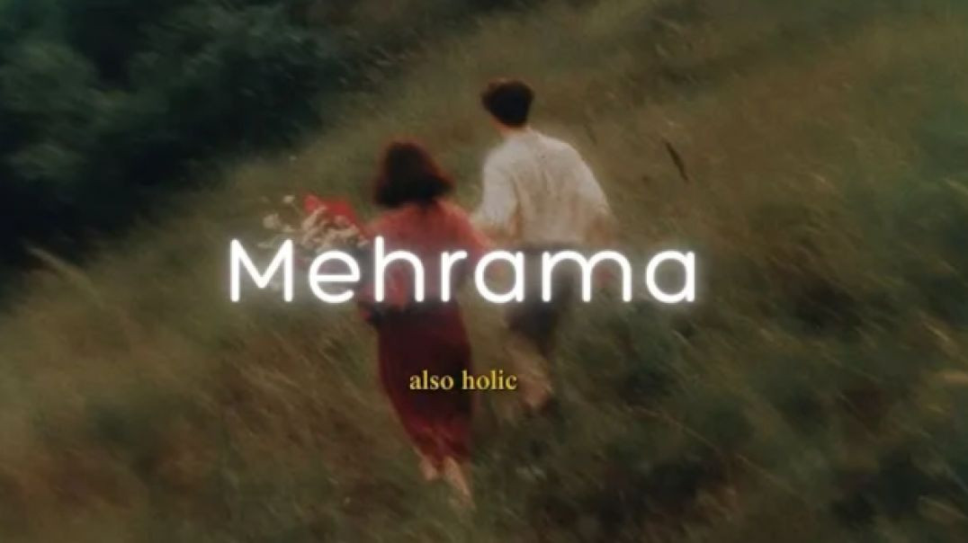 ⁣Mehrama (Slowed + Reverb) - Darshan  Raval, Antara Mitra | Extended  Version  Also Holic