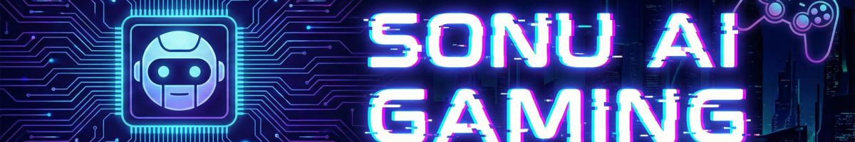 SONU AI GAMING