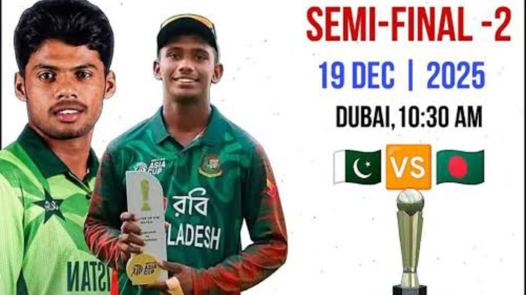 ⁣PAKISTAN U19 VS BANGLADESH U19 SAMI FINAL 2
