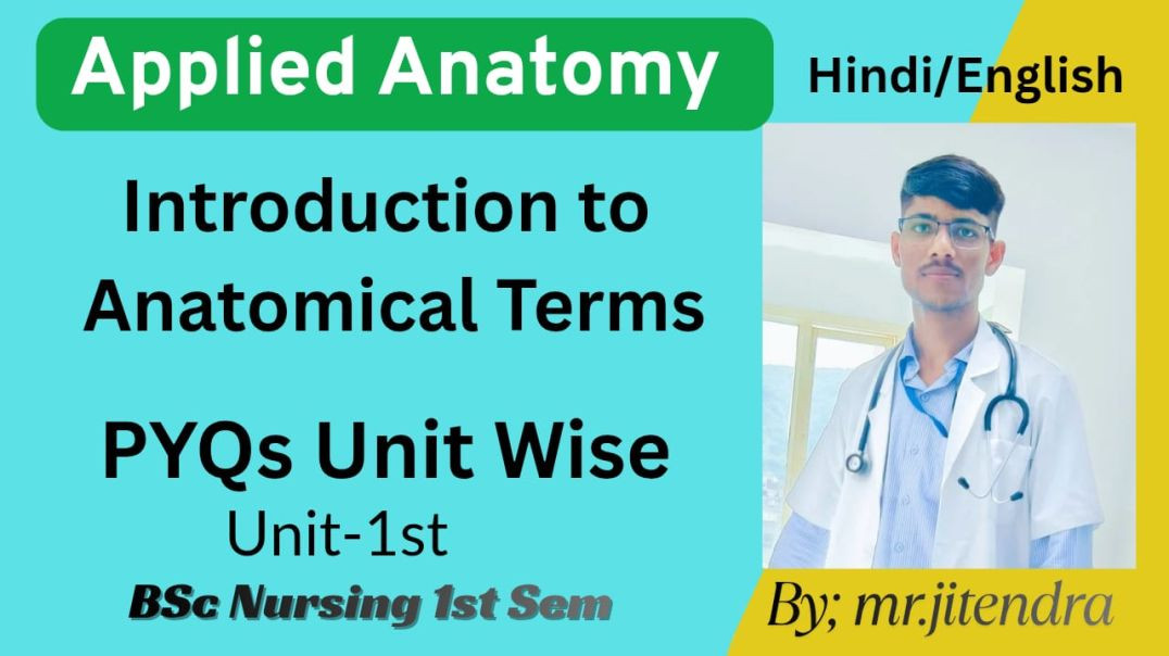 ⁣📘 Applied Anatomy Unit–1 | RUHS BSc Nursing 1st Semester | Previous Year Questions (PYQs)