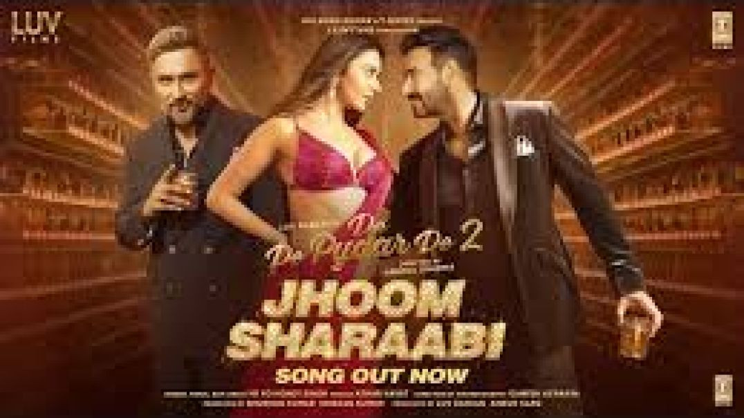 ⁣Jhoom Sharaabi (Full Video) – De De Pyaar De 2 _ Ajay Devgn, Rakul Preet Singh _ Yo Yo Honey Singh