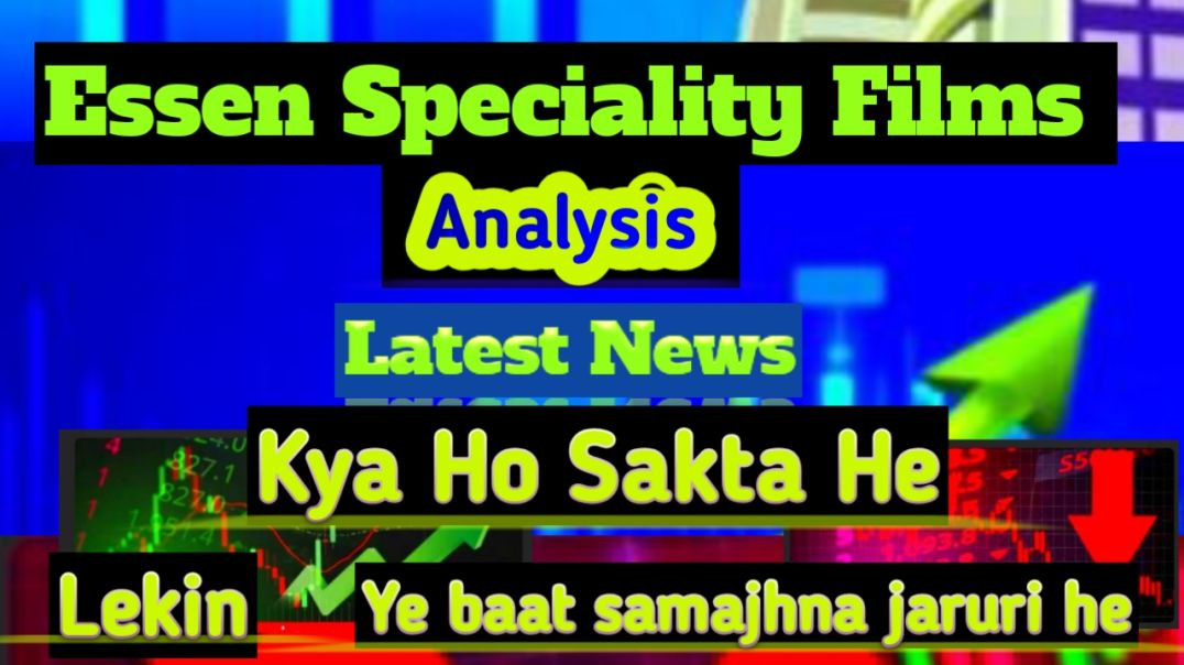 ⁣Essen Speciality Films Share Price