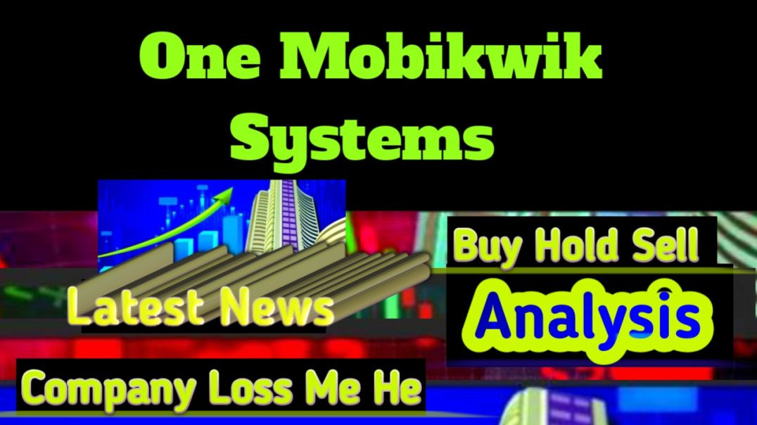 ⁣One Mobikwik Systems Share Price