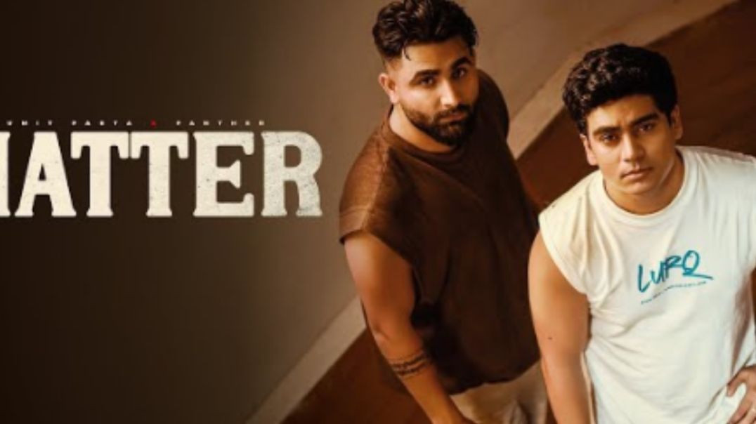 Matter__Official_Music_Video__-_Sumit_Parta___Panther___New_Haryanvi_Song_