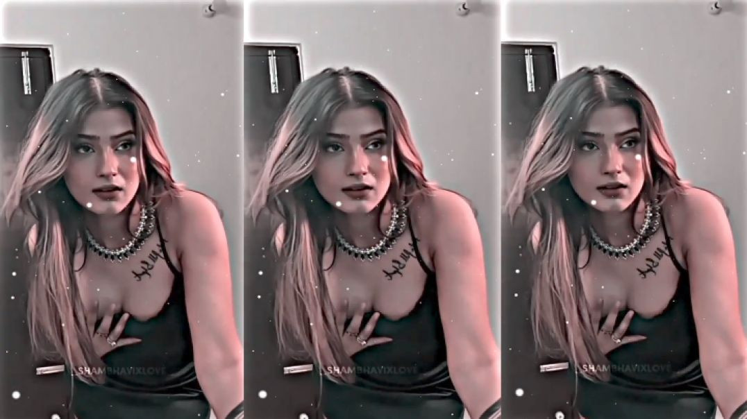 ⁣CHAMMAK_CHALLO_🥵__new_xml_status_SHAMBHAVI_status_#xml#status_#india_#alightmotion(1080p)