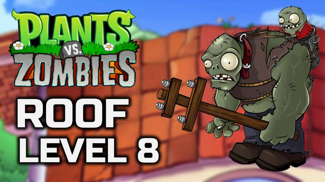 ⁣Plants Vs Zombies Roof Level 8