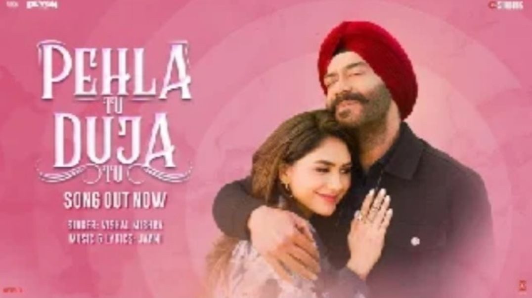 ⁣Pehla Tu Duja Tu - Son Of Sardaar 2 ft Ajay Devgn-)