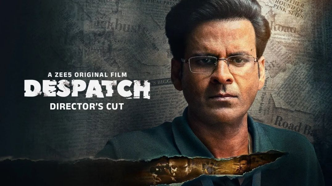 ⁣Despatch (Hindi) 1080P Full Movie | Crime Thriller | HD