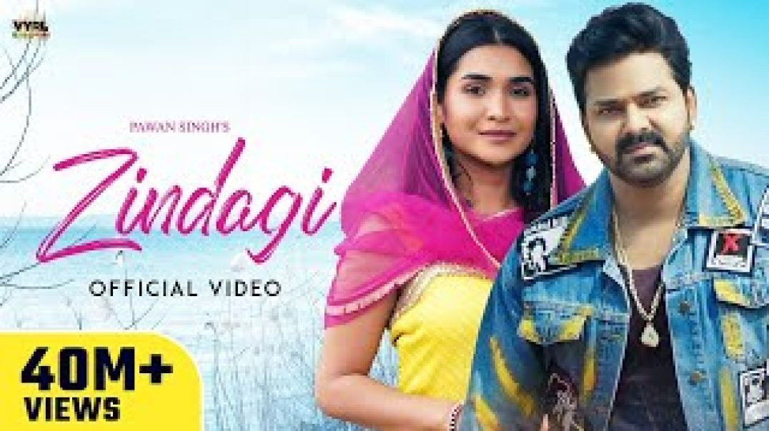 ⁣Pawan_Singh_-_Zindagi__Official_Video____Renuka_Panwar___Vinay_Vinayak___music (480p)