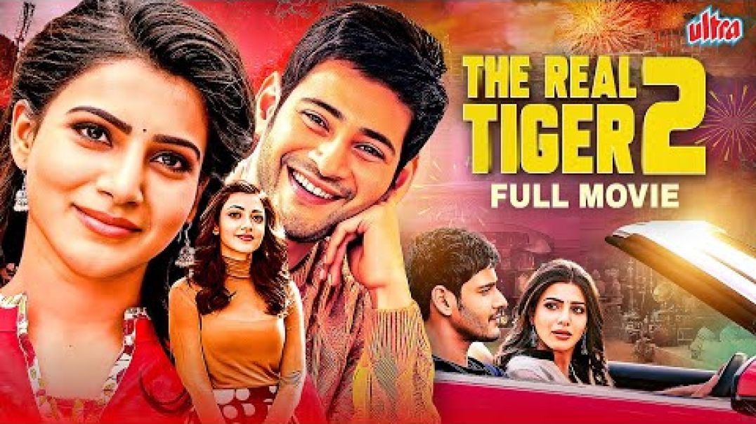Superhit_South_Mahesh_Babu_s_The_Real_Tiger_2_Full_Movie_-_Kajal_Aggarwal___Samantha_Ruth_Prabhu(360