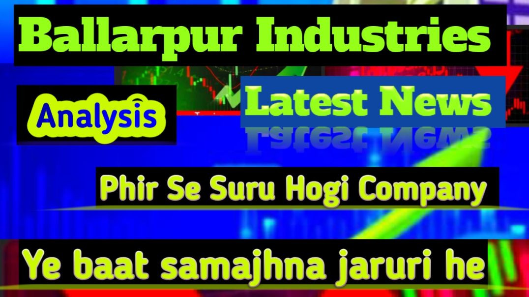 ⁣Ballarpur Industries Share Price