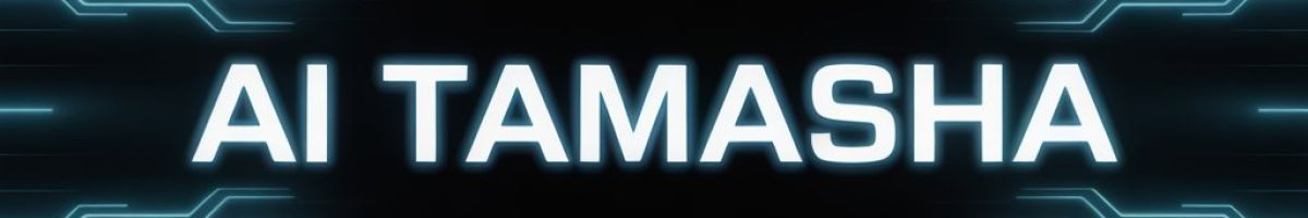 AI TAMASHA