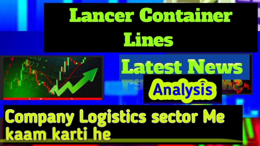 ⁣Lancer Container Lines Share Latest News
