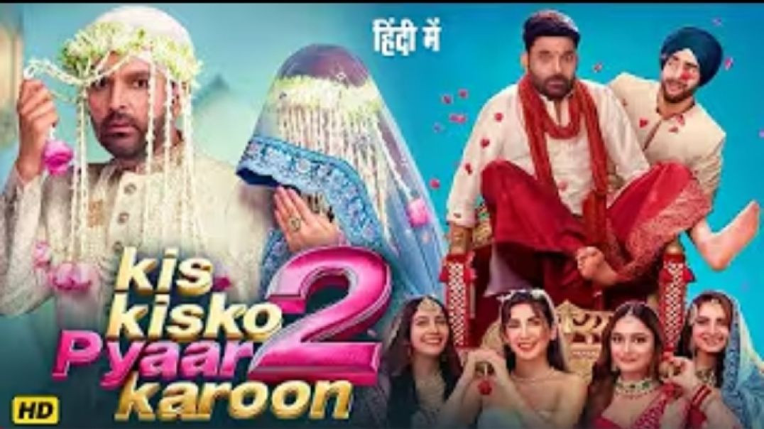⁣Kis Kisko Pyaar Karoon 2 - Kapil Sharma | Latest Bollywood Full Comedy  Movie 2025 in Hindi Dubbed