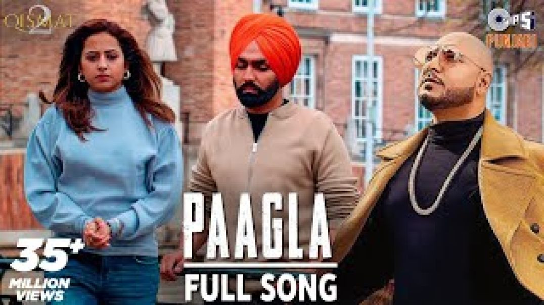 ⁣Paagla_Full_Song___Qismat_2___B_PRAAK___Ammy_Virk___Sargun_Mehta___Jaani___Asees_Kaur(240p)