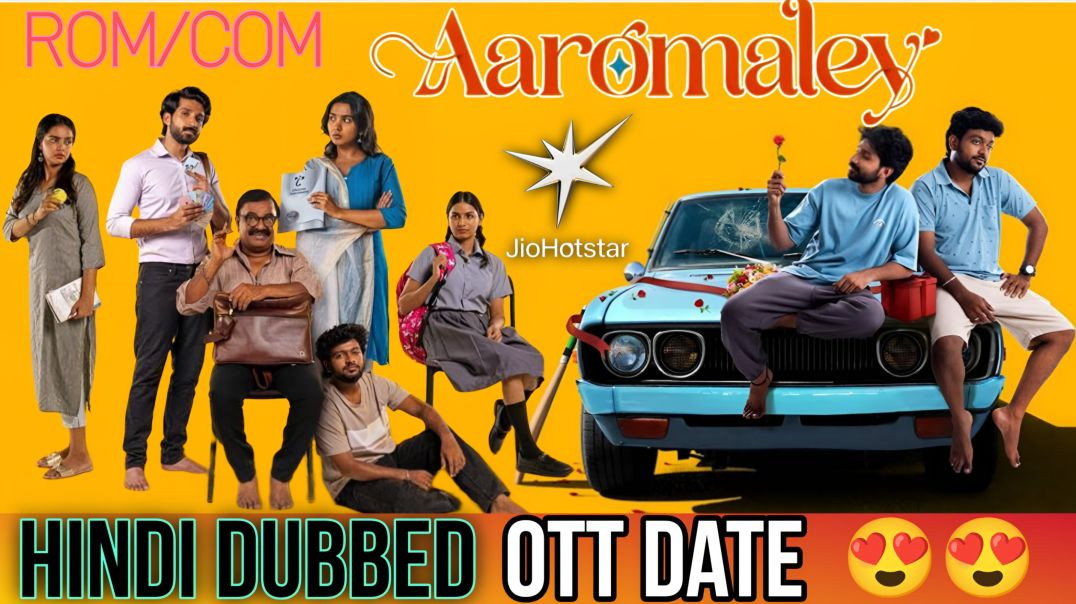 ⁣Aaromaley Movie Hindi Dubbed Release Date | New Romantic South Movie Hindi Dubbed | Aaromaley Movie 
