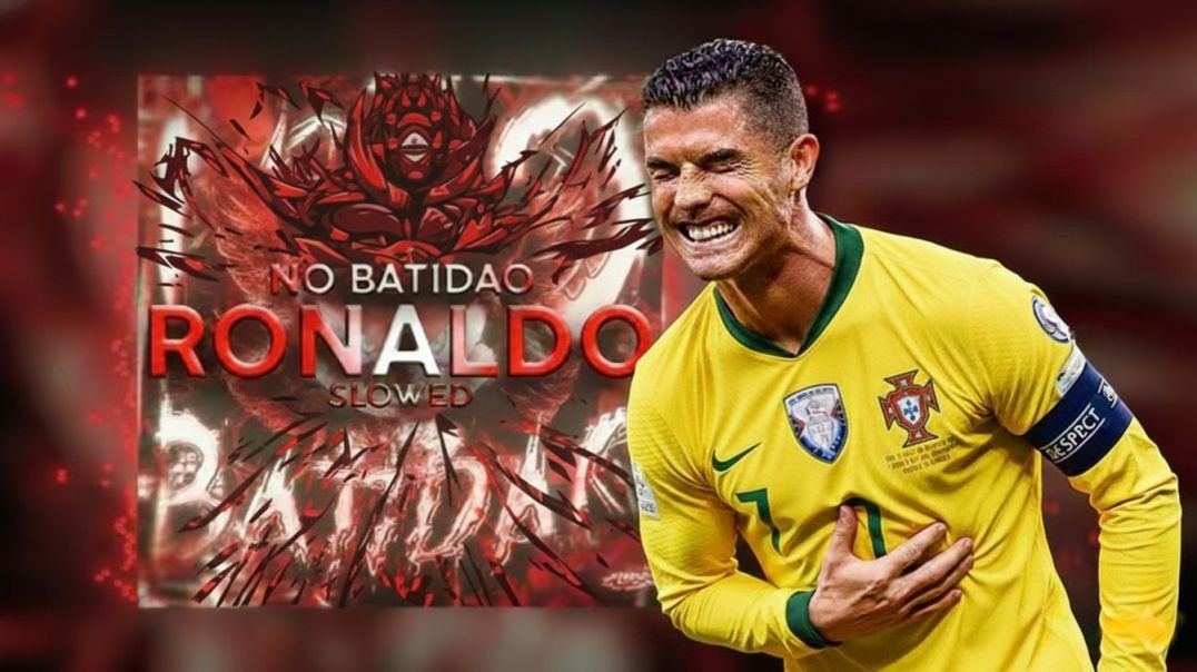 ⁣Ronaldo X No Batidao Ultra Slowed ⚡