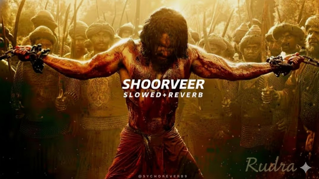 ⁣Shoorveer - Slowed + Reverb  Tribute to Chhatrapati Sambhaji Maharaj  Chhaava_1080p