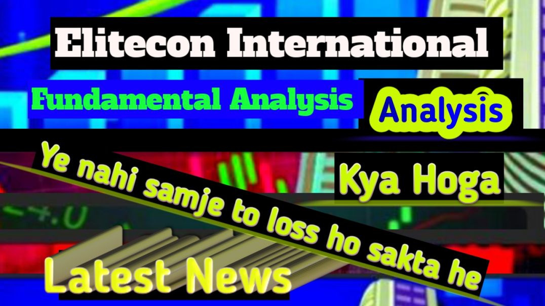 ⁣Elitecon International Share Latest News