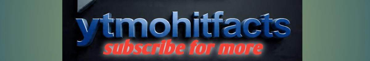 Themohitfacts