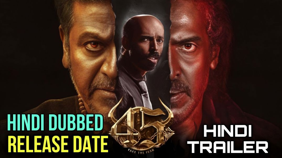 ⁣45 Movie Hindi Dubbed Release Date | 45 Movie Hindi Trailer | New South Movie Hindi Dubbed