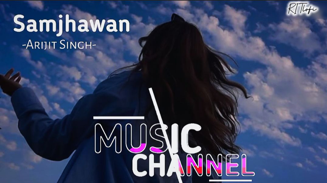 ⁣Samjhawa Lofi Song | Arijit Singh | Shreya Ghoshaal .