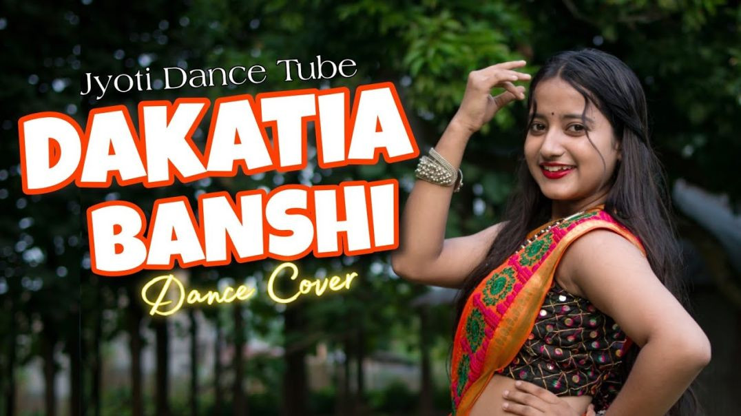⁣Dakatia_Banshi_Dance_Cover_Jyoti_Dance_Tube(480p)