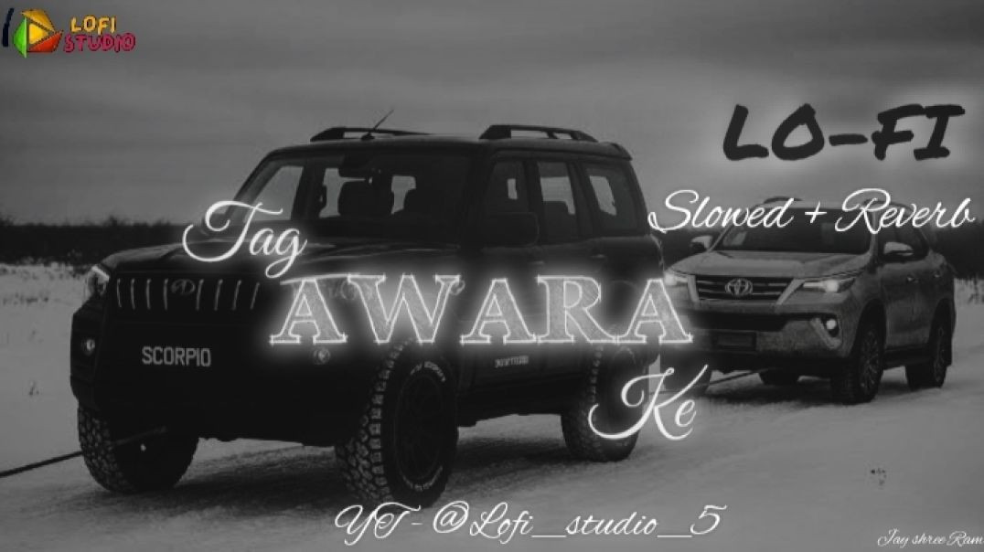 ⁣TAG AWARA KE 🖤👀 LO-FI SONG