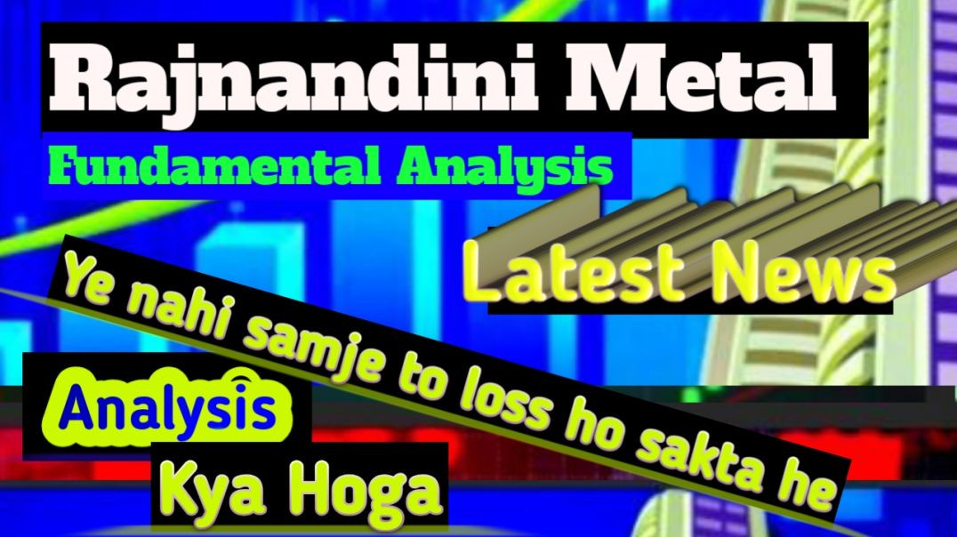 ⁣Rajnandini Metal Share Latest News