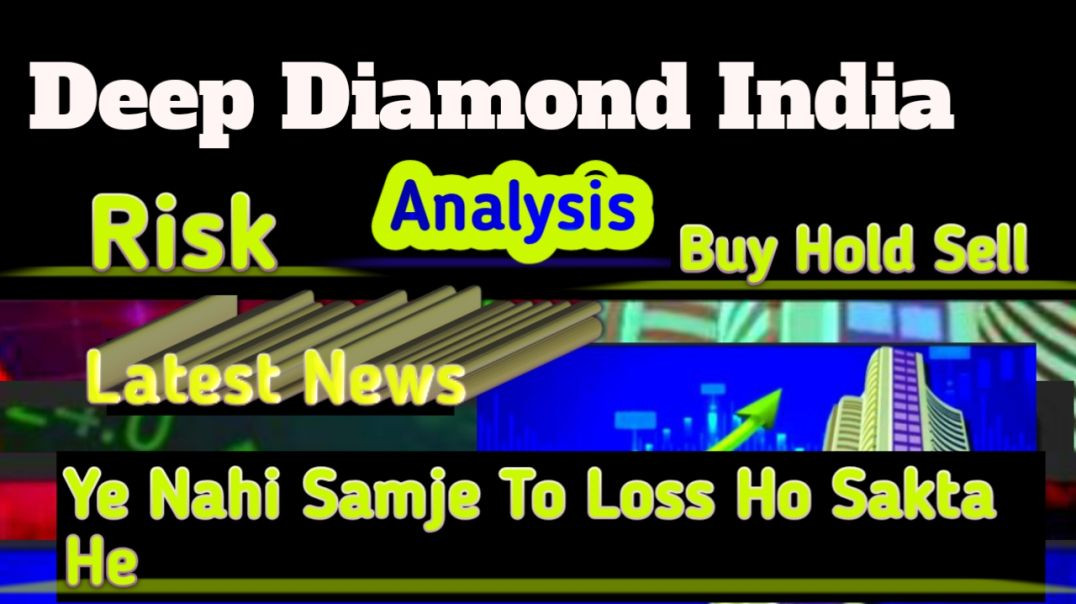 ⁣Deep Diamond India Analysis