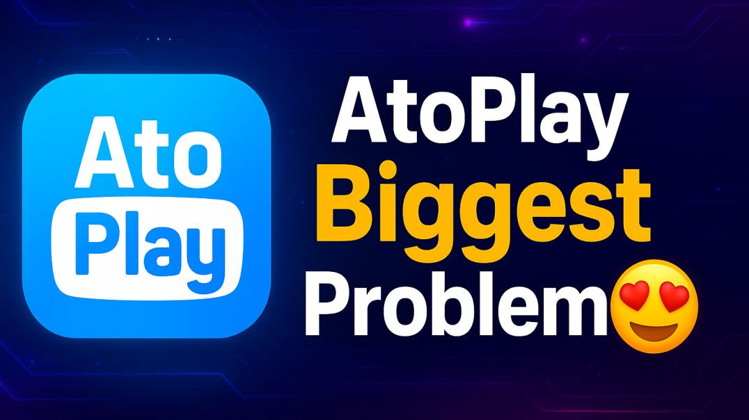 ⁣AtoPlay Biggest Problem | New Update 2025 | AtoPlay App Ka Sabse Bada Issue😡