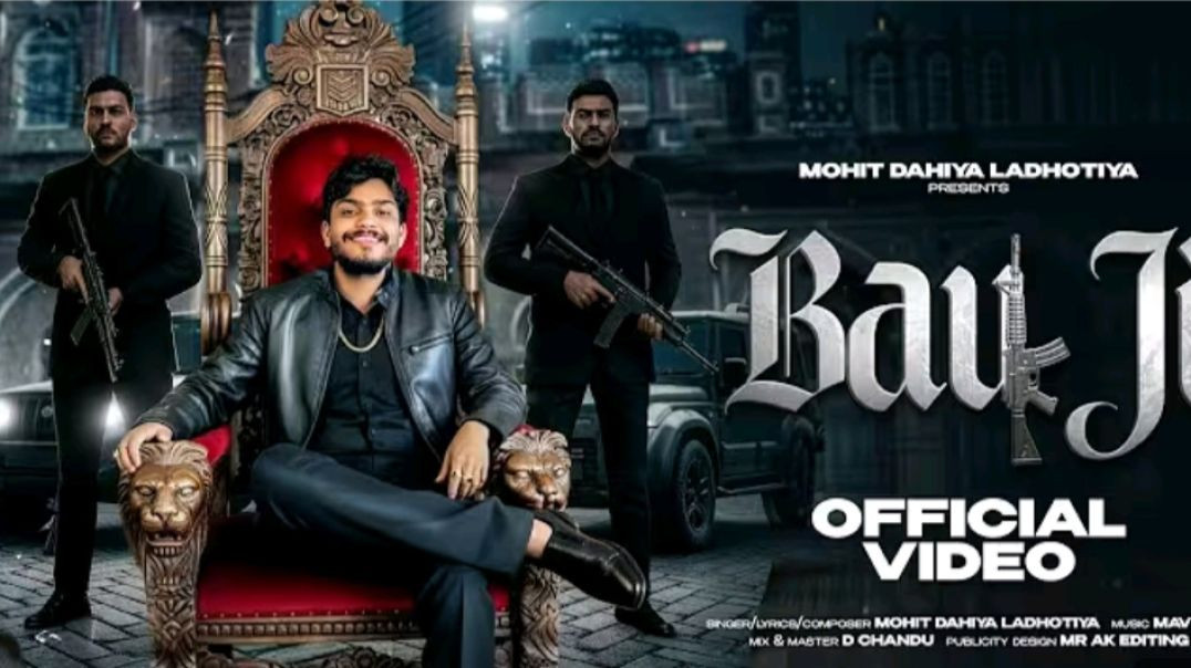 ⁣Bau_Ji___Mohit_Dahiya_Ladhotiya___Mavrix___New_Haryanvi_Song(144p)