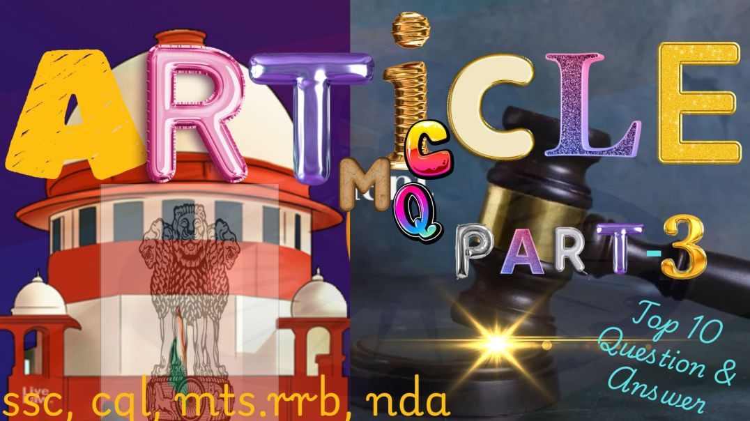 ⁣ARTICLE PART -3 /SSC/MTS/NDA/PO/RRB