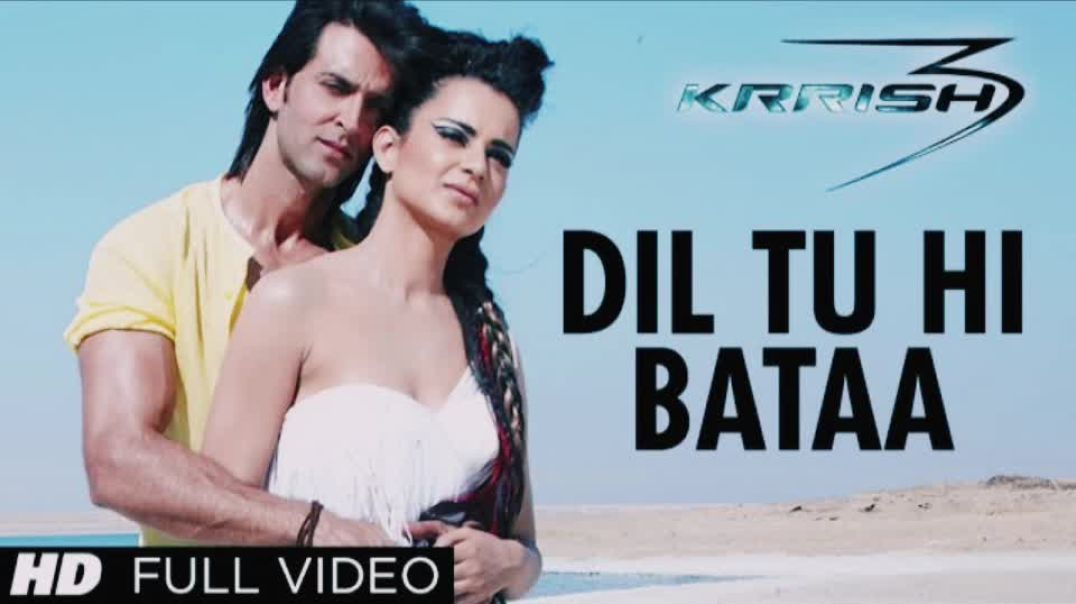 ⁣Dil tu hi bataa krrish 4 movie song